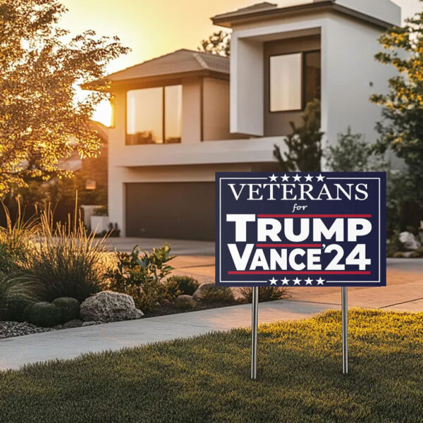Veterans for Trump Vance '24 Make America Great Again Political Yard Lawn Sign