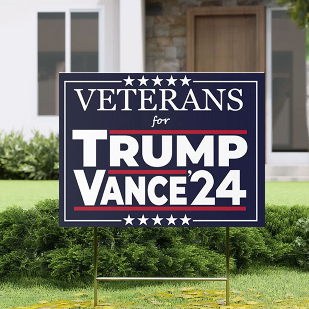 Veterans for Trump Vance '24 Make America Great Again Political Yard Lawn Sign