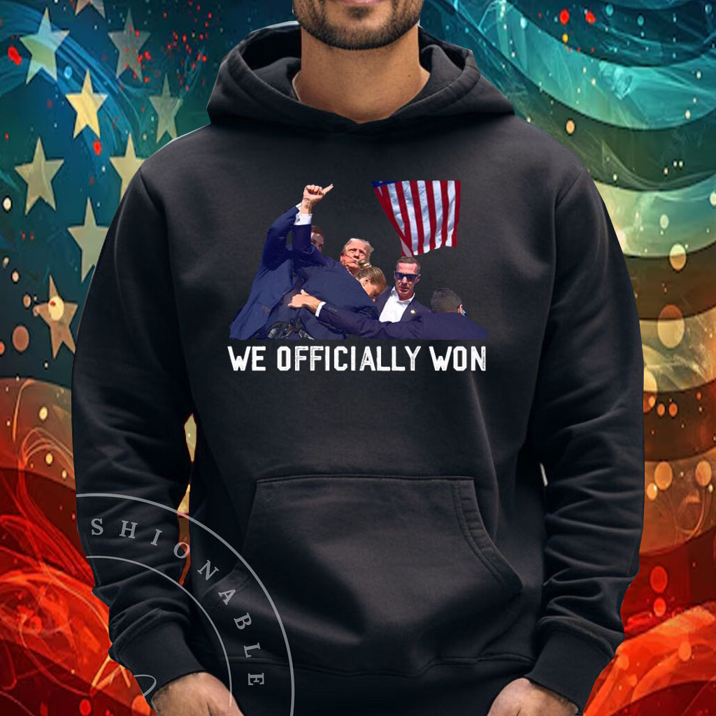 We Officially Won Trump 2024 Shirt