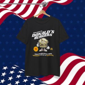 Welcome to Donalds Burgers Unisex T-Shirt