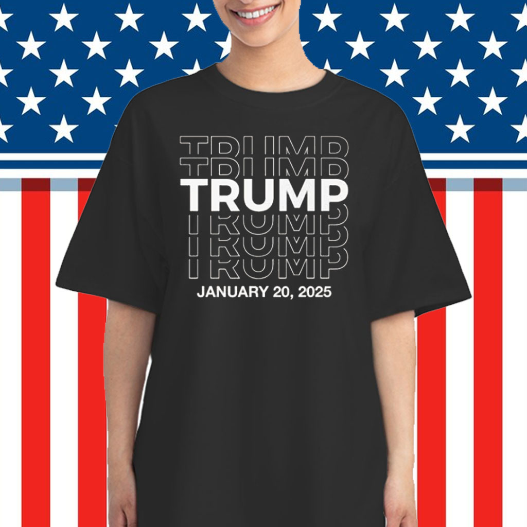 Best Inauguration Day 47th USA President Donald Trump 2025 Shirt