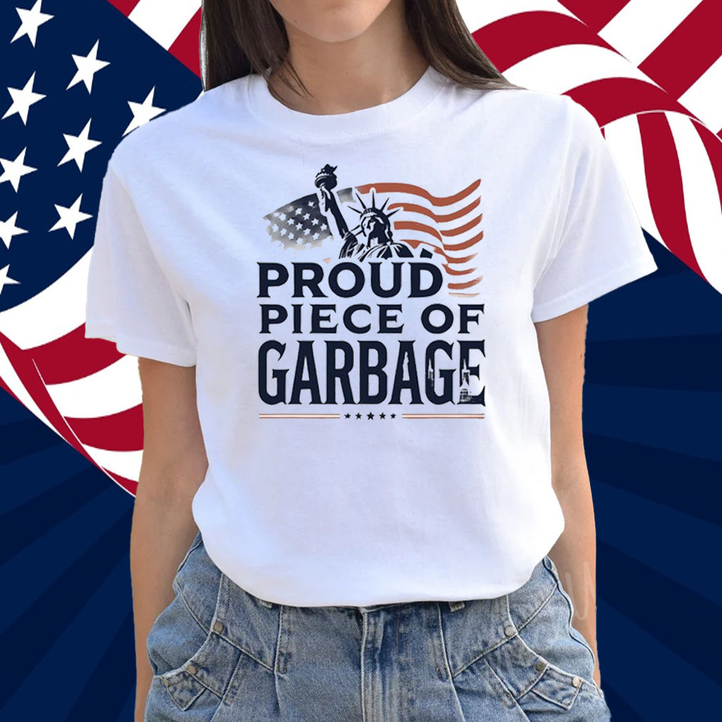 Clown World Proud Piece Of Garbage T-Shirt