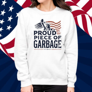Clown World Proud Piece Of Garbage T-Shirt