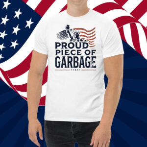 Clown World Proud Piece Of Garbage T-Shirt