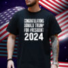 Congratulations Donald Trump For President 2024 Shirt