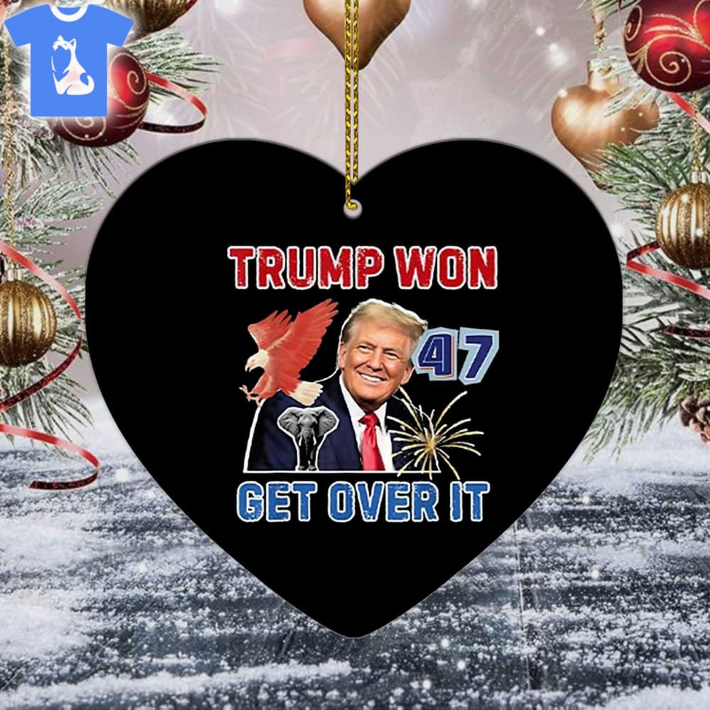 Congratulations Trump Won Get Over It 2024 Ornament