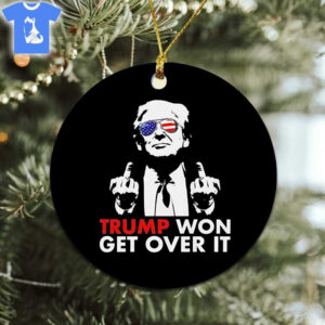 Congratulations Trump Won Get Over It Ornament