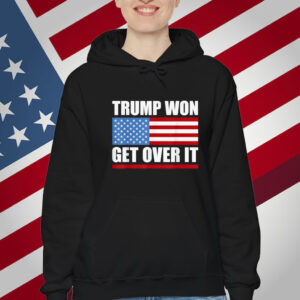 Daddy's Home 2025 Trump Won Get Over It Shirt