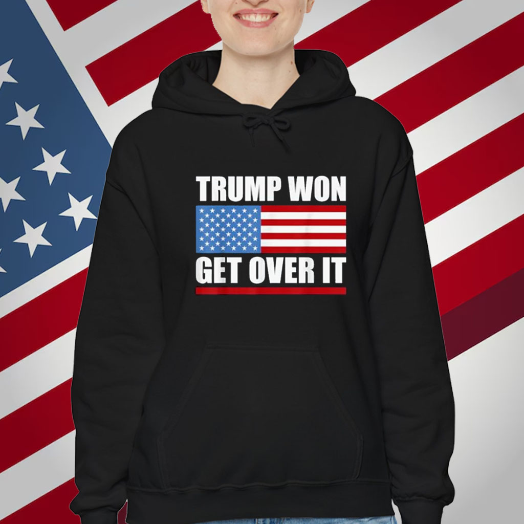 Daddy's Home 2025 Trump Won Get Over It Shirt
