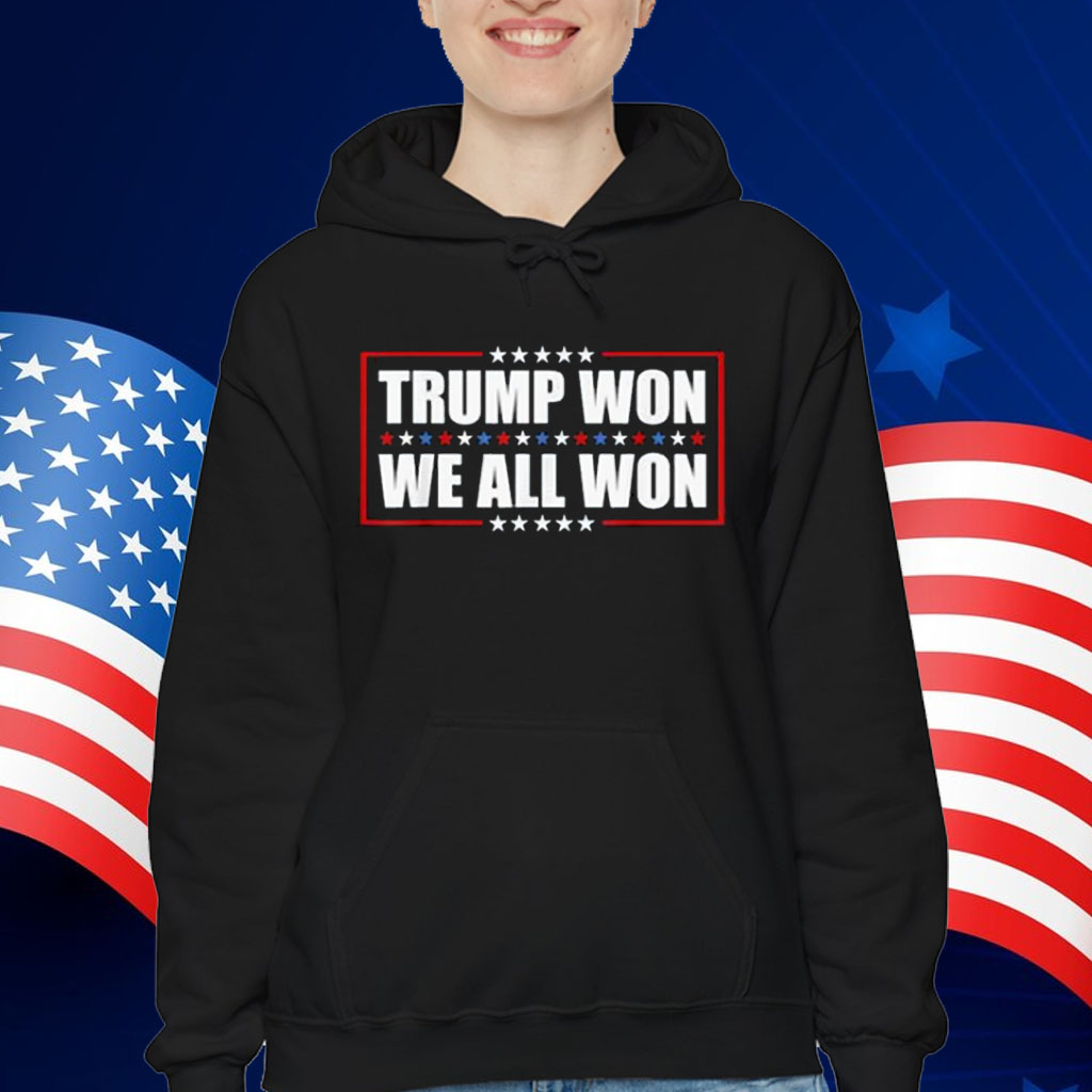 Daddy's Home Trump Won We All Won Shirt