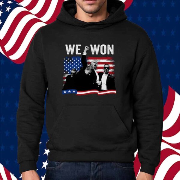 Donald Trump We Won 2024 Shirt