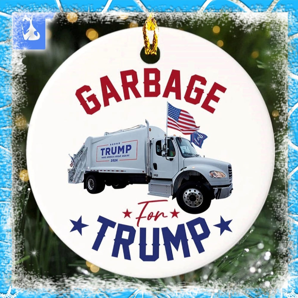 Garbage For Trump Ornament Trump Garbage Truck Christmas 2024 Ornament