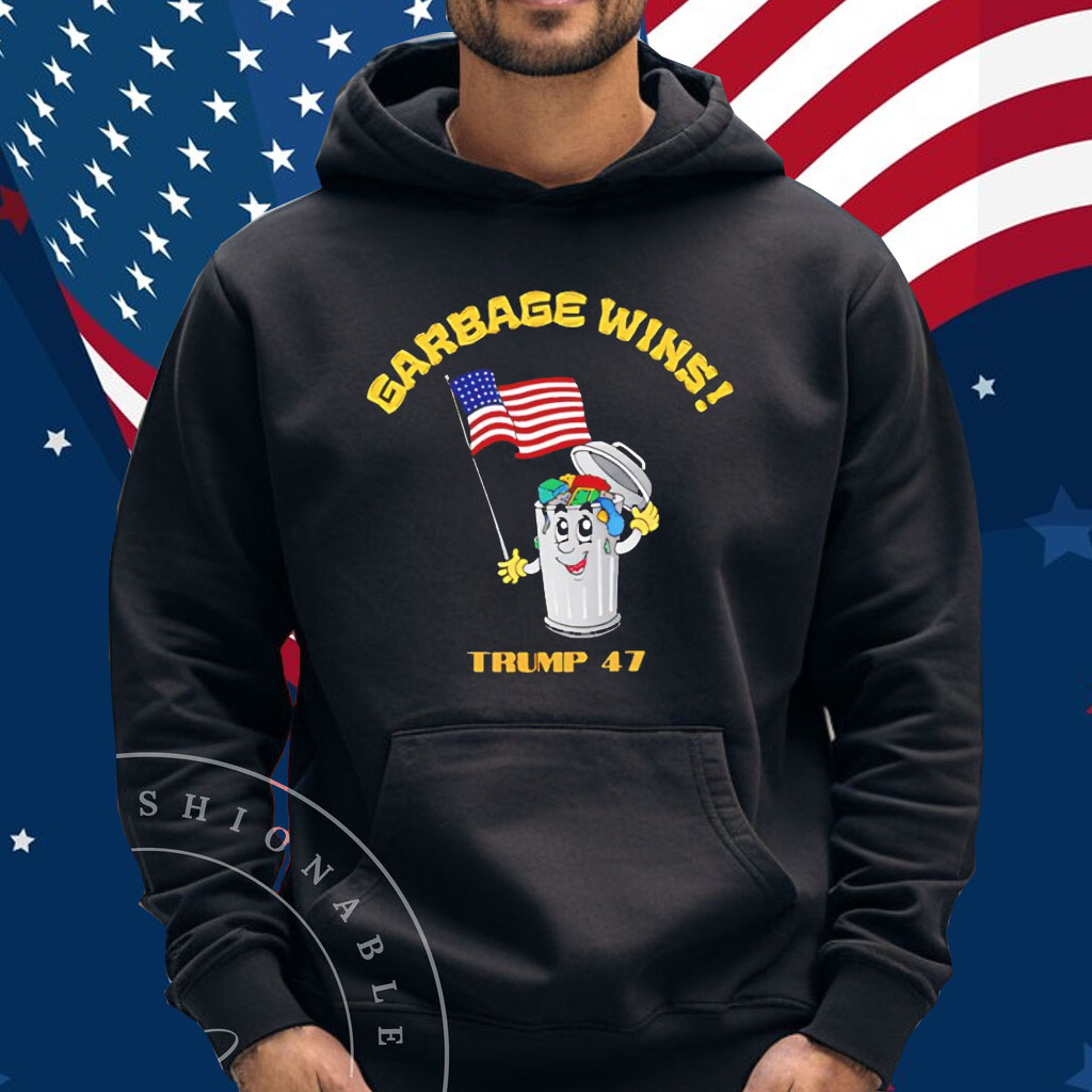 Garbage wins Trump 47 President Shirt
