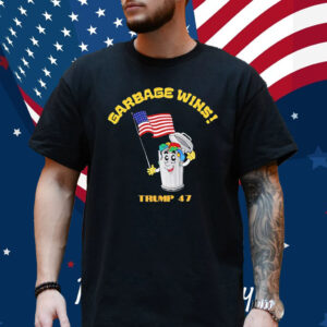 Garbage wins Trump 47 President Shirt