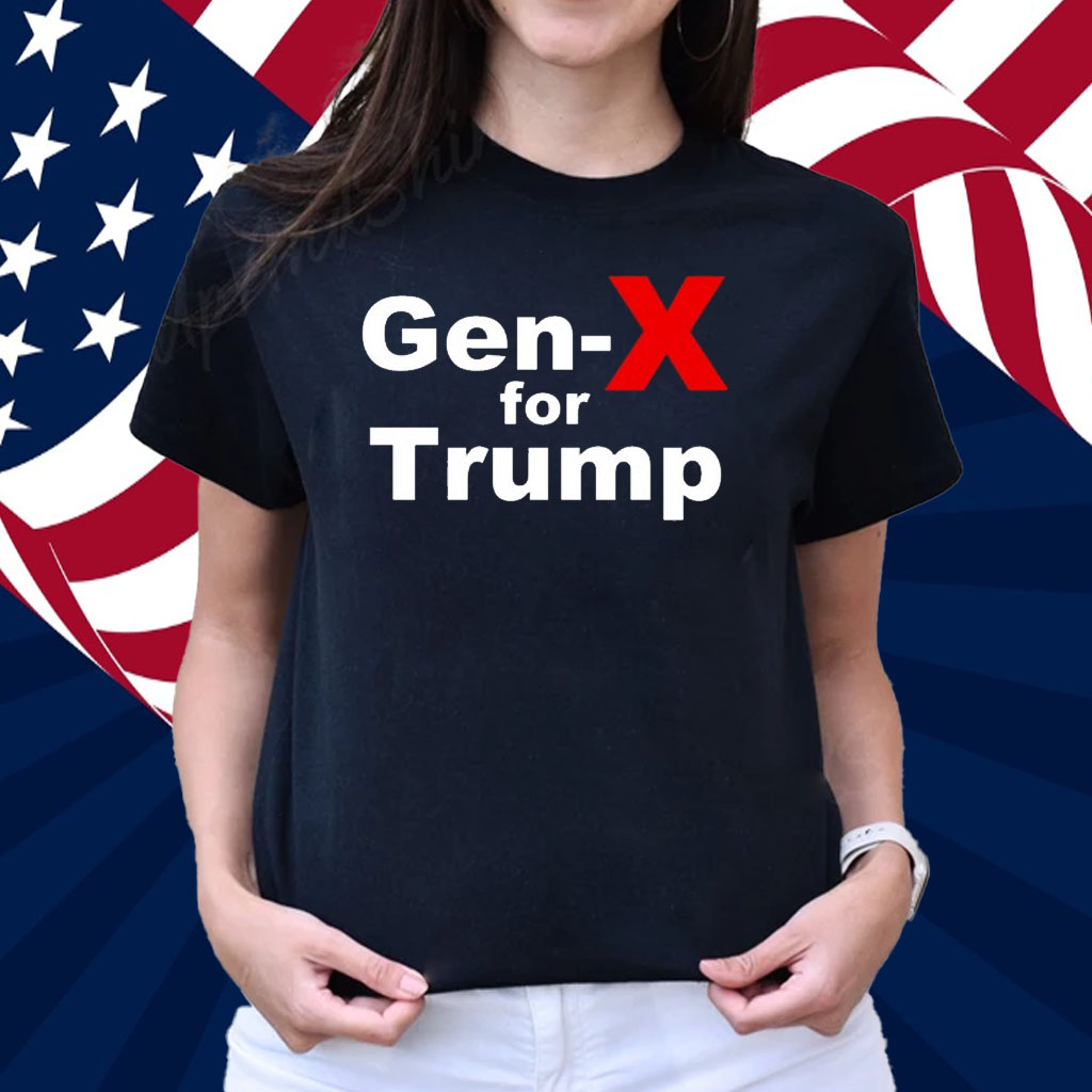 Gen-X For Trump Shirt