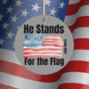 He Stands For The Flag Trump 2024 Ornament