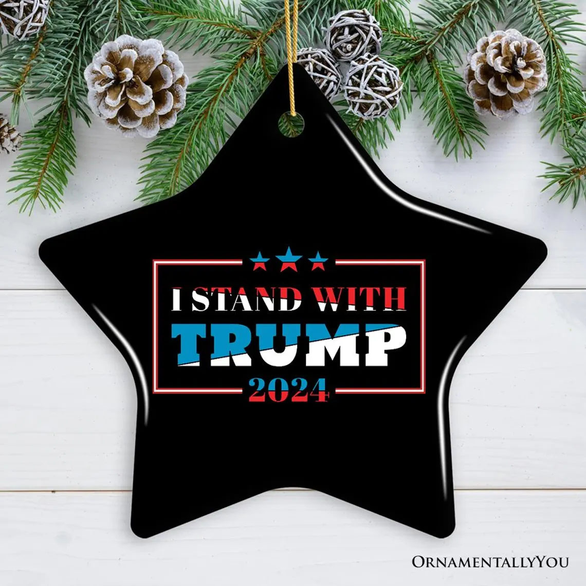 I Stand with Trump Christmas Ornament, Gift for Republican Supporter
