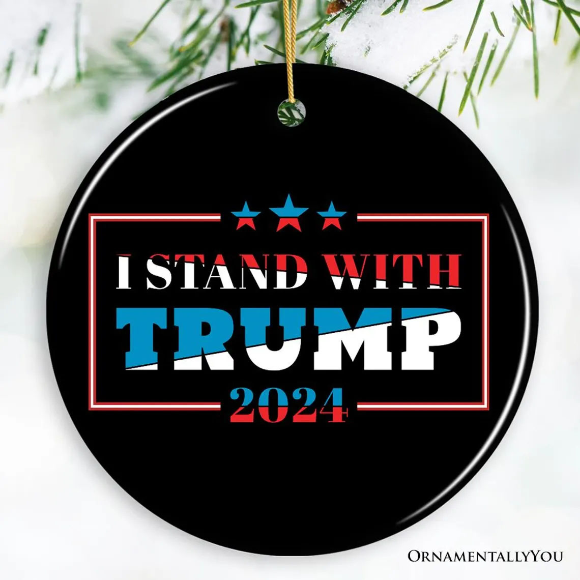 I Stand with Trump Christmas Ornament, Gift for Republican Supporter