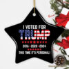 I Voted for Trump It's Personal Election Ornament