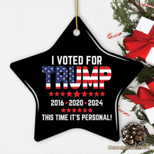 I Voted for Trump It's Personal Election Ornament