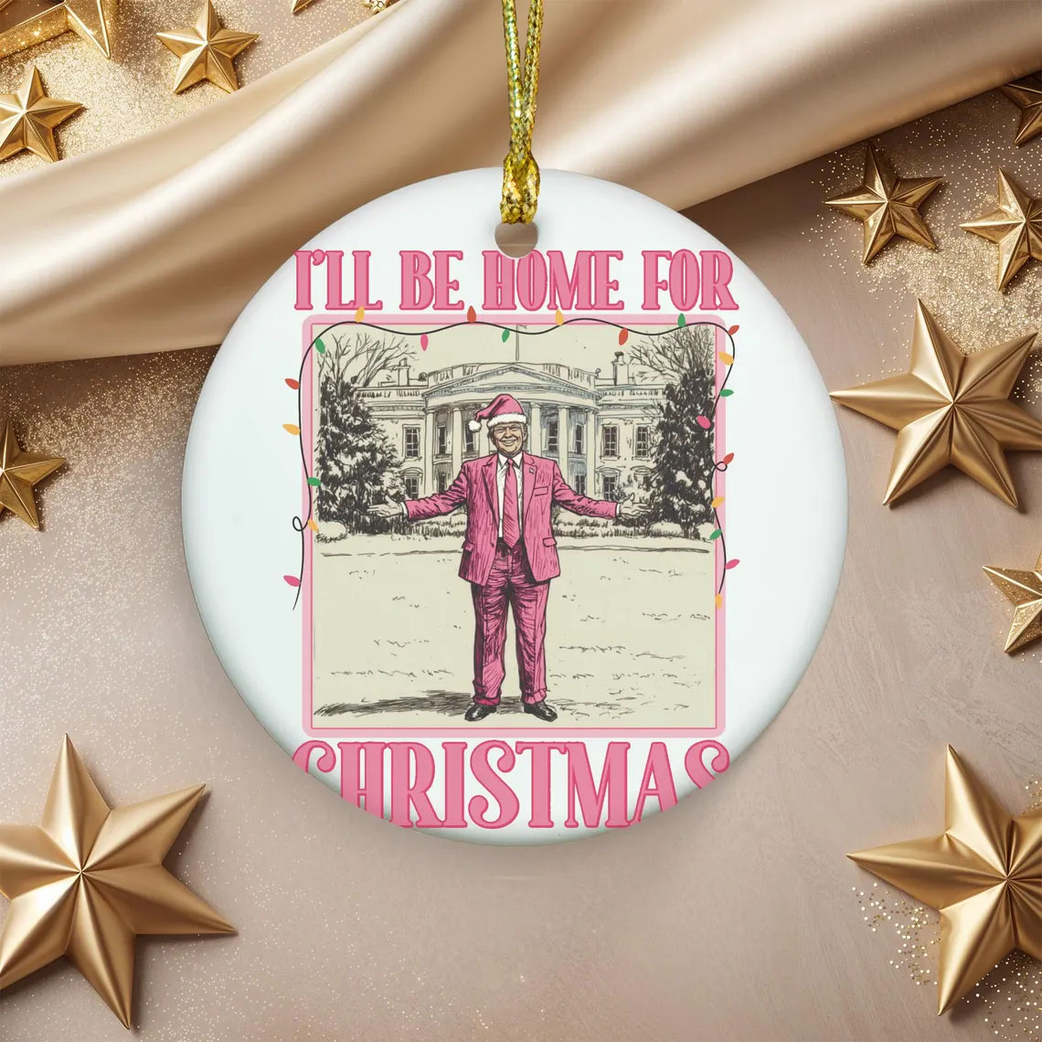 I will be home for Christmas Trump Ornament