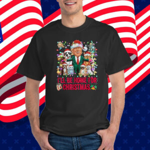 I'll Be Home For Christmas Funny Pets Dog Cat Xmas Shirt