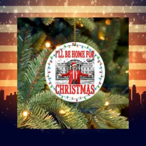 I'll be home for Christmas Ornament