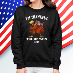 Im Thankful Trump Won 2024 Thanksgiving Turkey Shirt