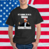 It's Going To Be A MAGA Christmas President Trump Top Shirt