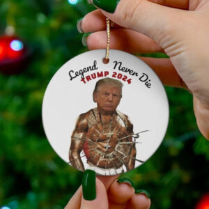 Legend Never Die Trump 2024 Christmas Ornament