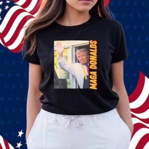 MAGA Donalds Shirt