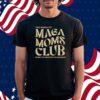 MAGA Moms Club Long Vote Trump Shirt