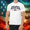 Make America Healthy Again MAHA 2024 Shirt