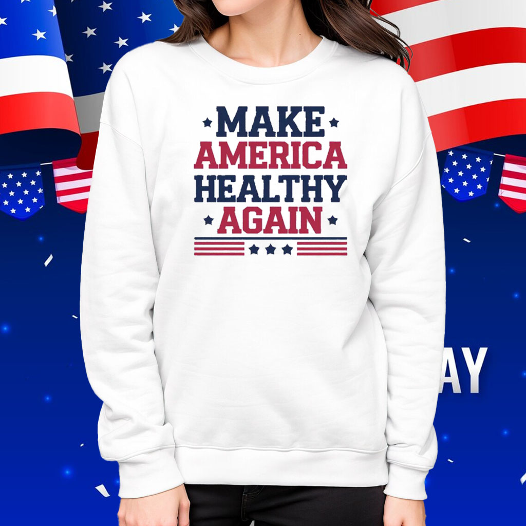 Make America Healthy Again MAHA Shirts