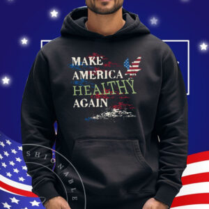 Make America Healthy Again Trump 2024 Shirt