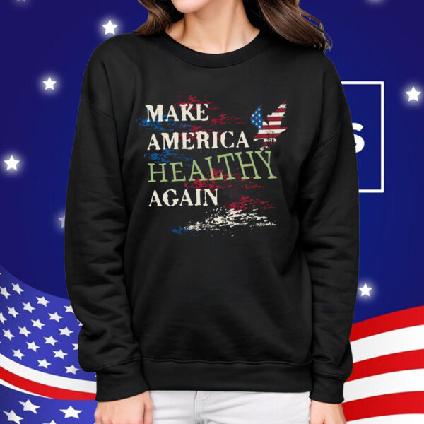 Make America Healthy Again Trump 2024 Shirt