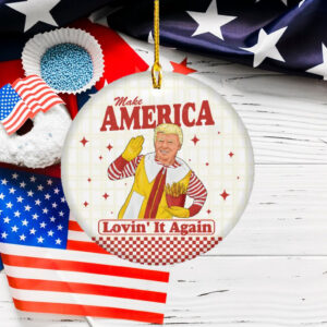 Make America Lovin Again Trump Ornament