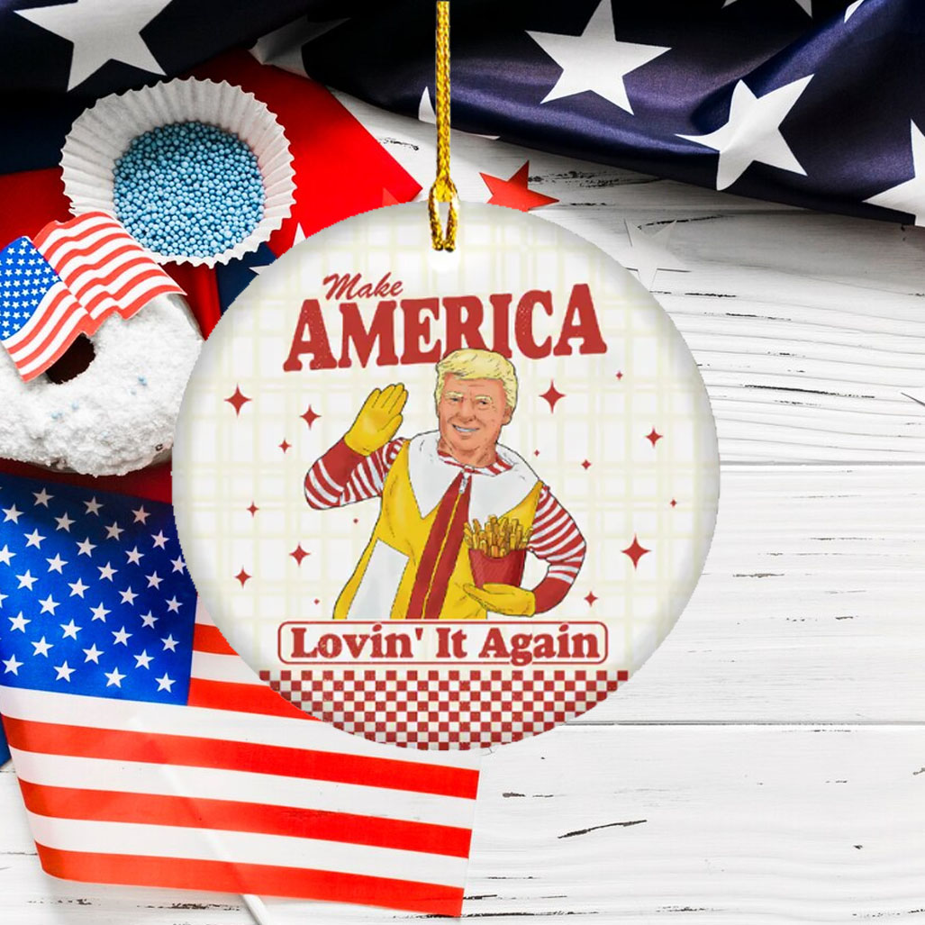 Make America Lovin Again Trump Ornament