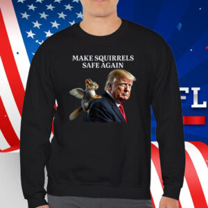 Make Squirrels Safe Again Peanut The Squirrel P'Nut Trump T-Shirt