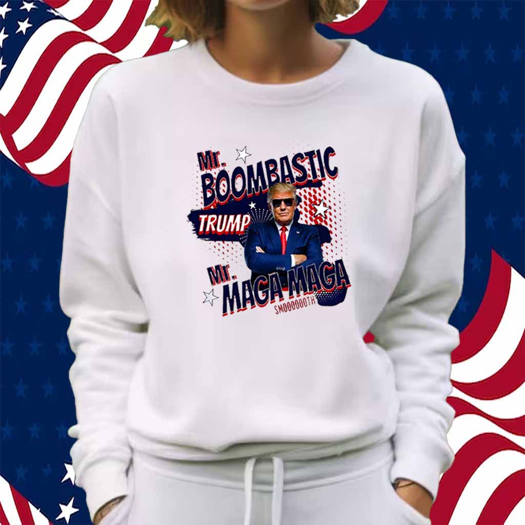 Mr. Boombastic Trump MAGA Shirt
