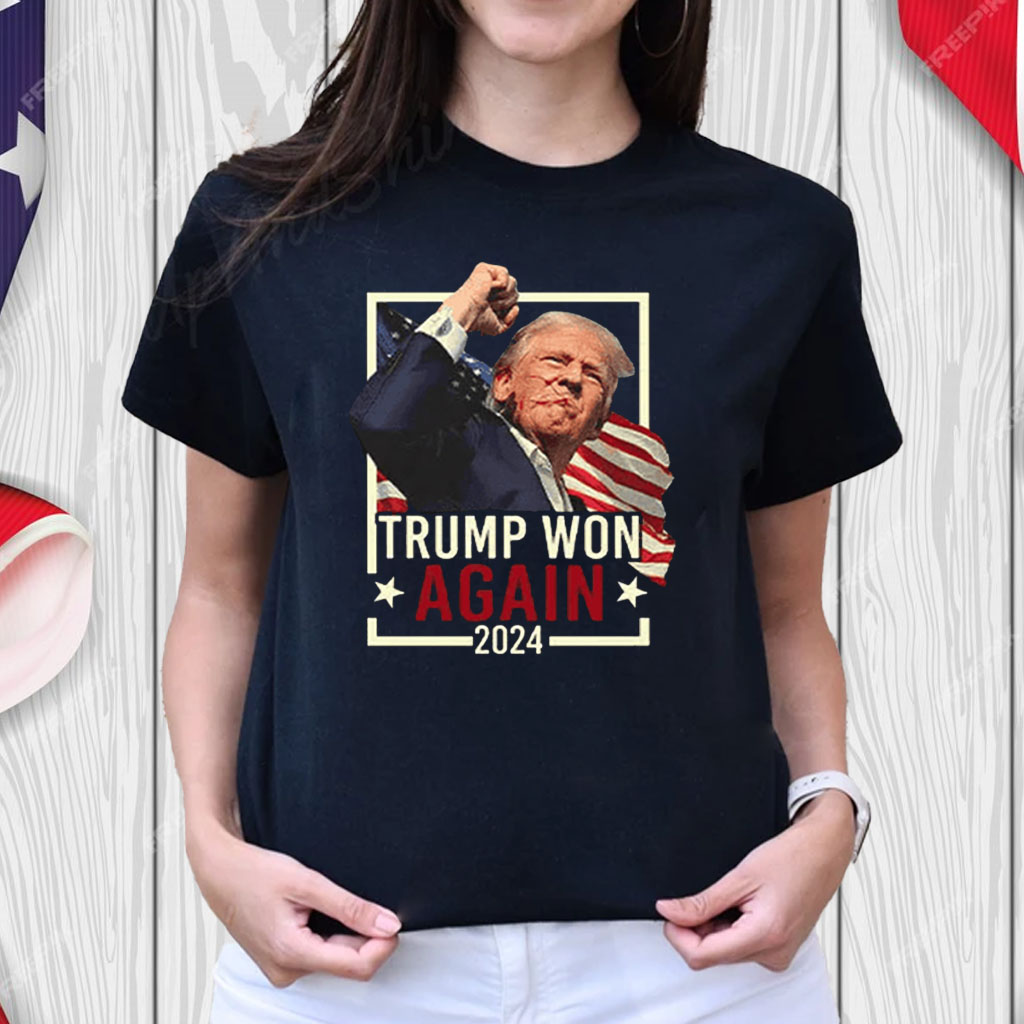 Official Trump Won Again 2024 Shirt