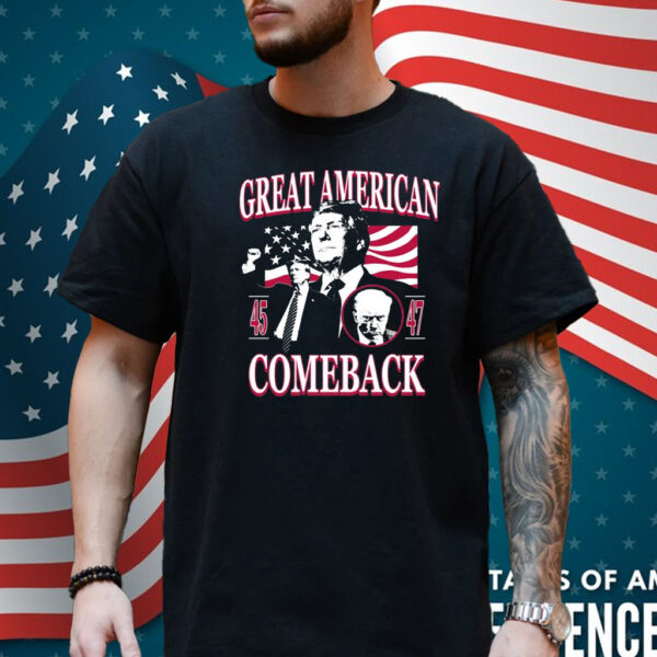 Old Row Trump Great American Comeback Shirt