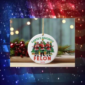Santa's Favorite Felon 2024 Ornament