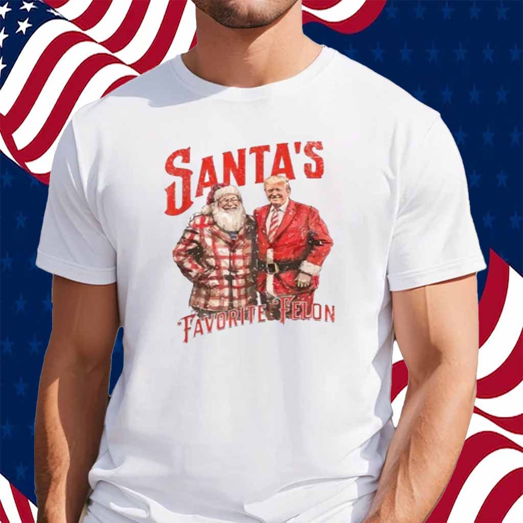Santa’s Favorite Felon Shirt