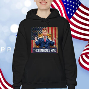 The Comeback King Donald Trump T-Shirt