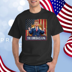 The Comeback King Donald Trump T-Shirt
