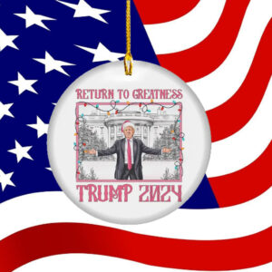 The Return Make America Great Again Ornament