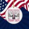 The Return Make America Great Again Ornament