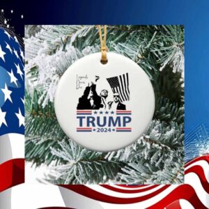 Trump 2024 Legends Never Die Ornament