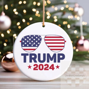 Trump 2024 Ornament, Republican Ornament, President Trump Supporter Gift, Patriotic Holiday Ornament, Make America Great Again